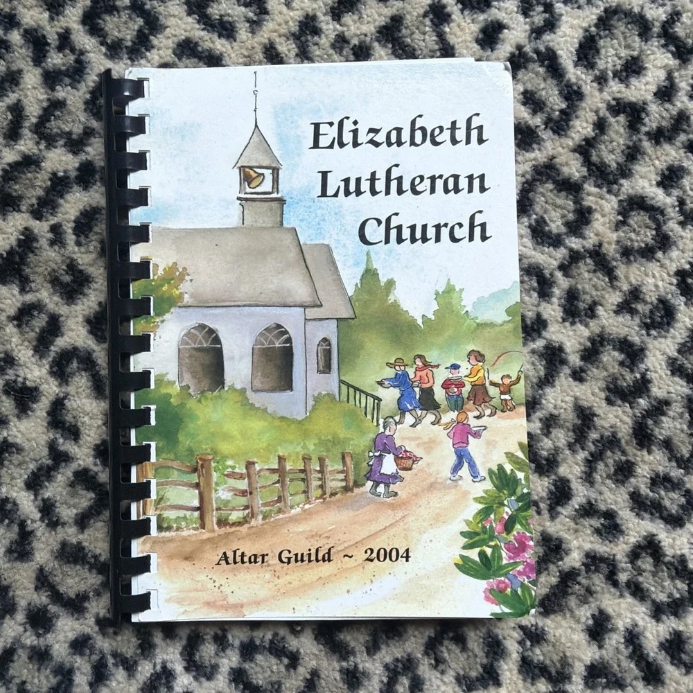 Elizabeth Lutheran Church Altar Guild Caldwell TX Cookbook 2004 Community Spiral